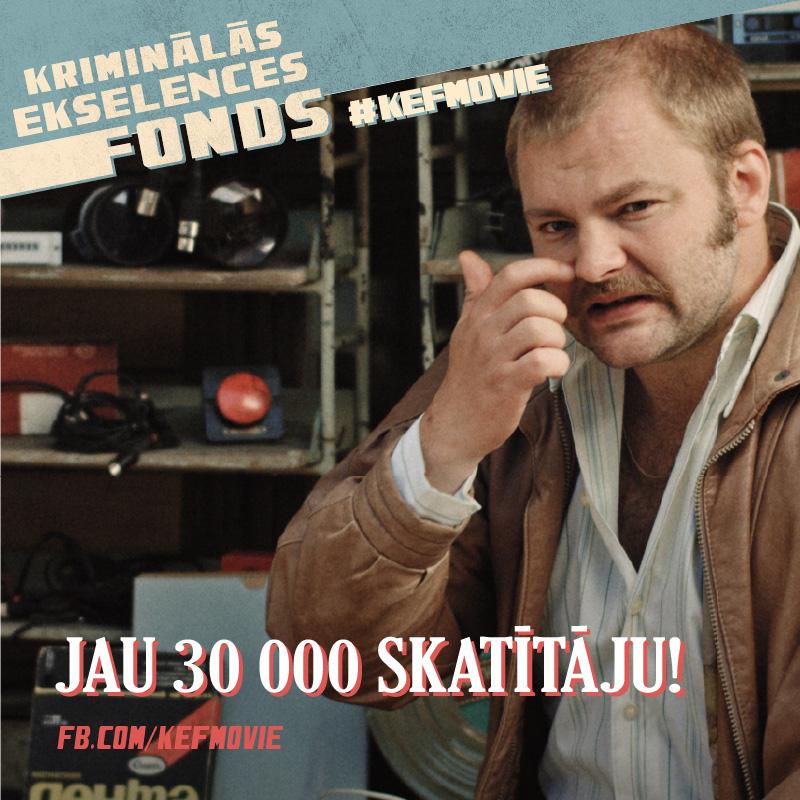  Autors: Spoki Kriminālās ekselences fonds jau vairāk kā 30 000 skatītāju Latvijas kinoteātros!