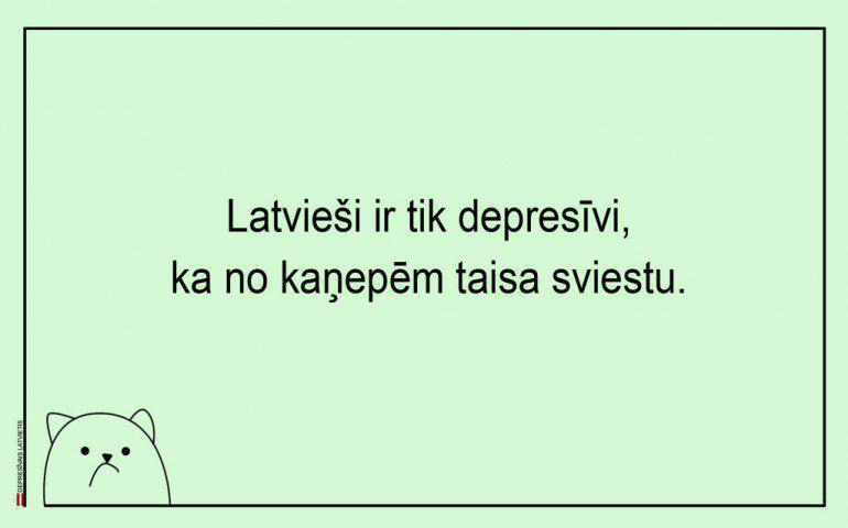  Autors: Fosilija Joki, kurus sapratīs tikai un vienīgi (depresīvie) latvieši