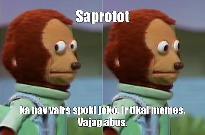  Autors: Komentētāja  Memes