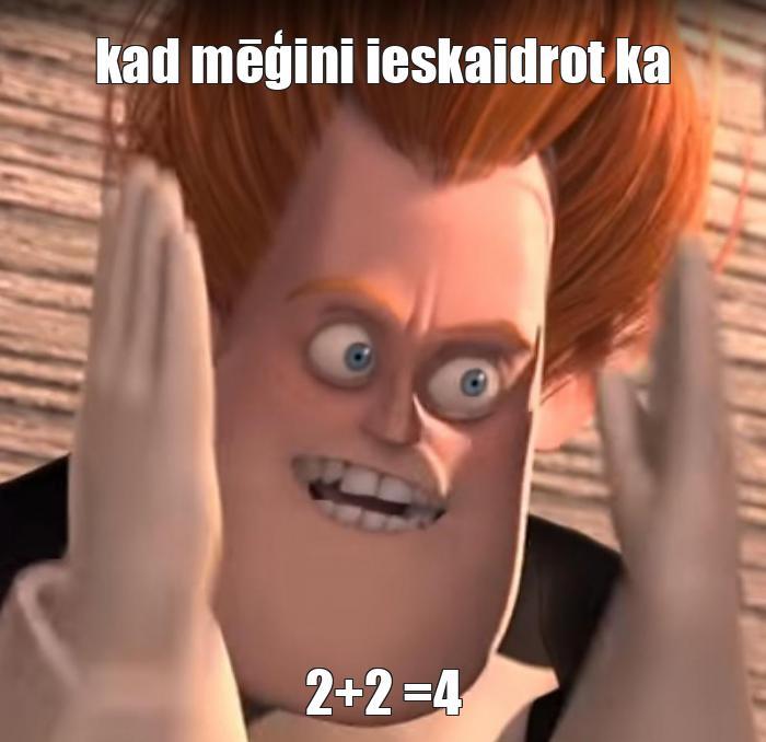  Autors: sīkais bērns Memes