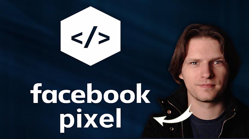  Autors: ambex Kas ir Facebook Pixel un kā tas var palīdzēt Tavam uzņēmumam?