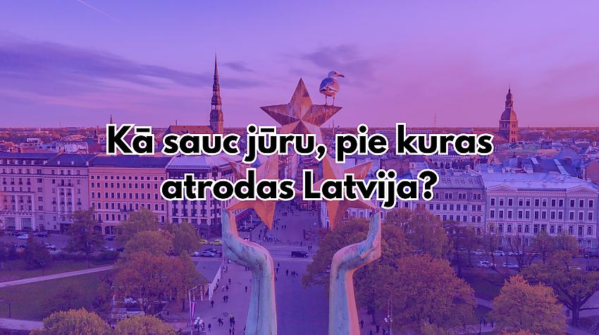 Tests: Cik labas ir tavas zināšanas par Latviju?