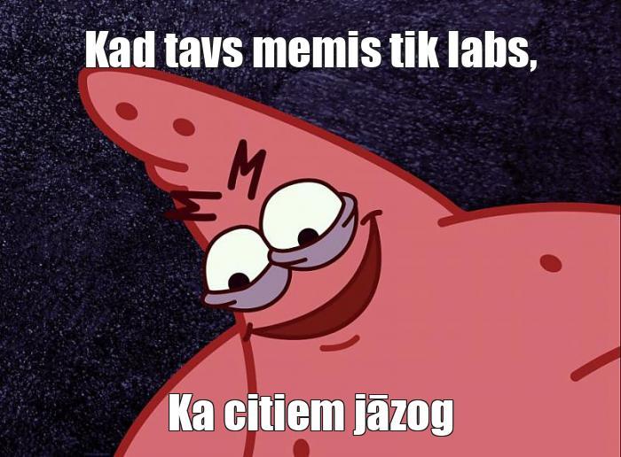  Autors: Zeķe P Memes