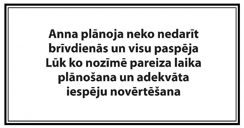  Autors: Lestets 13 joki jautrā­kam noskaņojumam