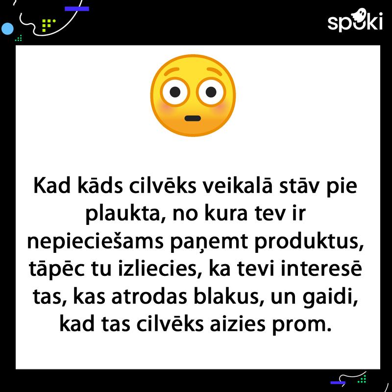  Autors: matilde Neērtas situācijas, kuras mēs visi esam kaut reizi piedzīvojuši