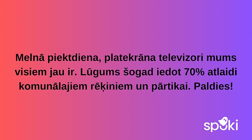 Jociņu izlase garastāvokļa uzlabošanai (18 attēli)